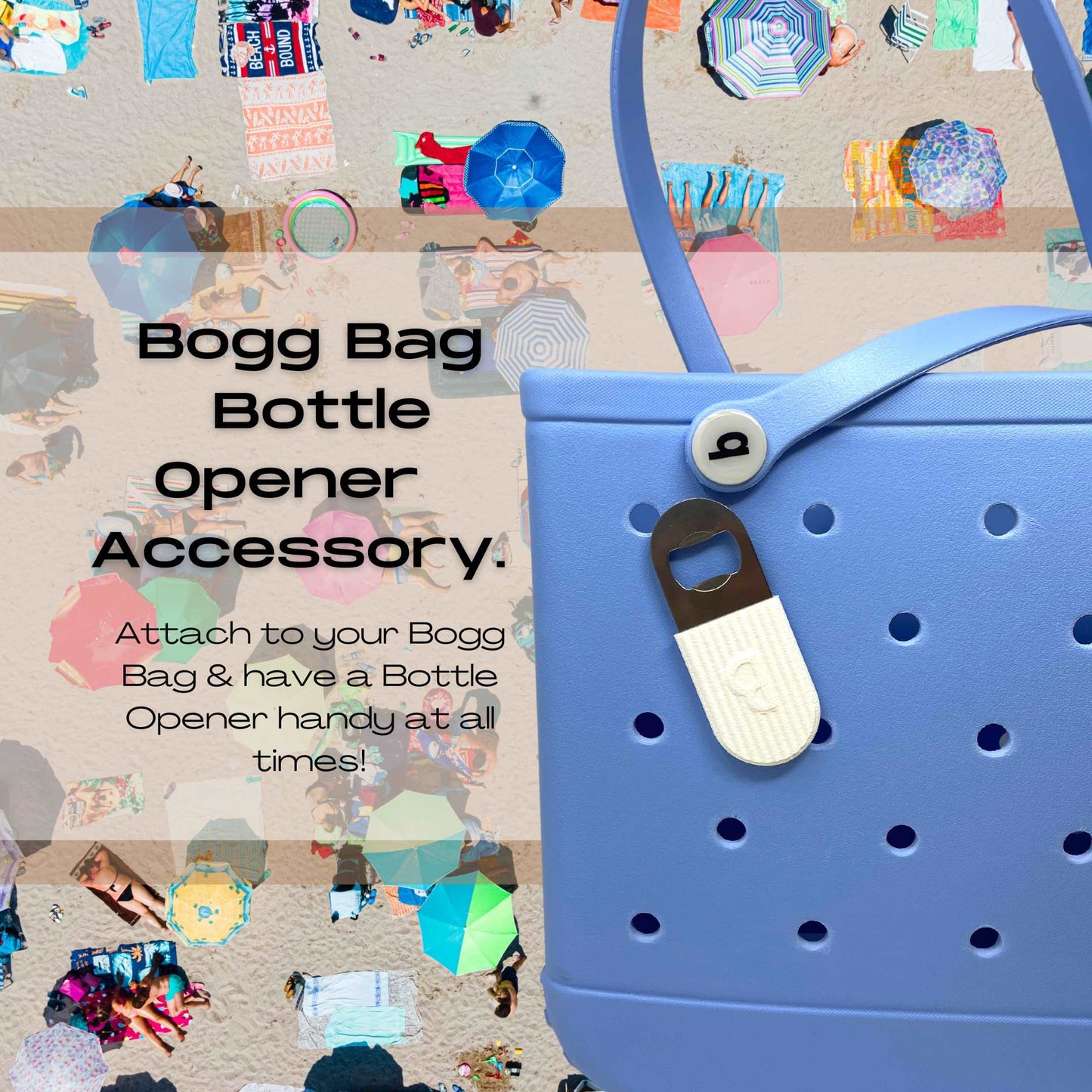BOGLETS PREMIUM - Bottle Opener New 2023 Edition Accessory Charm - Decorative Accessories Compatible with Bogg Bags, Simply Southern and other Tote Bags. White