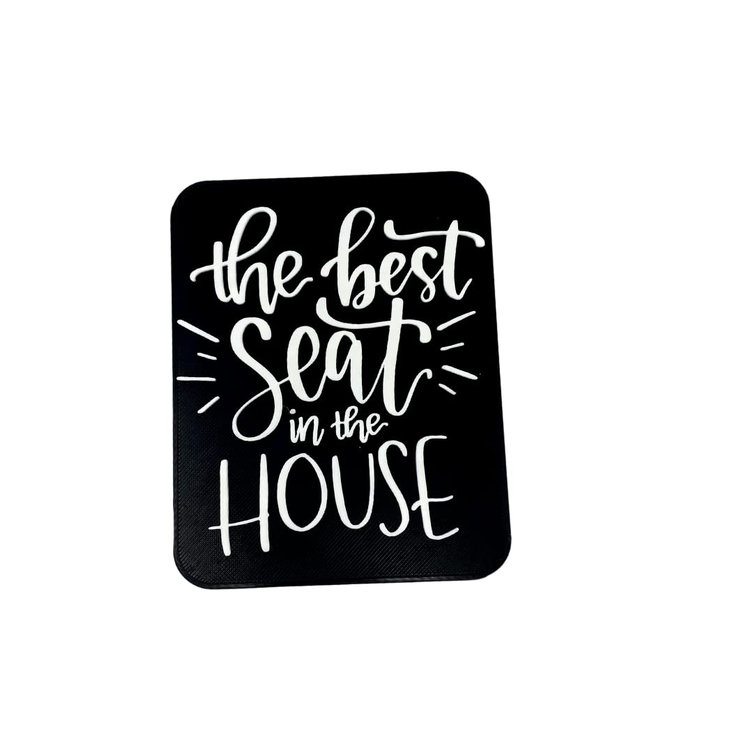 The Best Seat in the House Decorative Bathroom Sign - Funny Bathroom Signs - Black & White