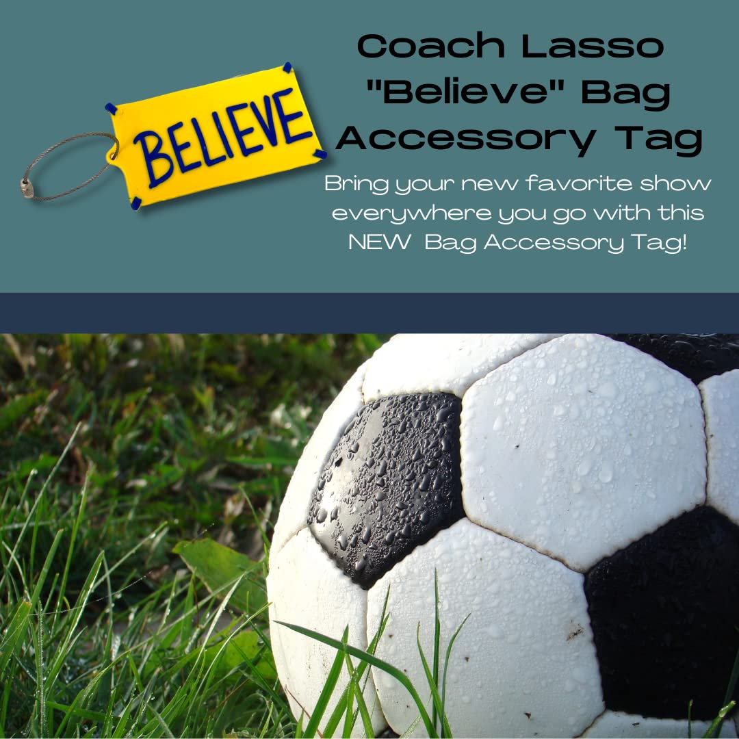 Coach Lasso 'Believe' Motivational Bag Charm Accessory - Perfect to Customize Your Handbag, Gym Bag, Backpack and More!
