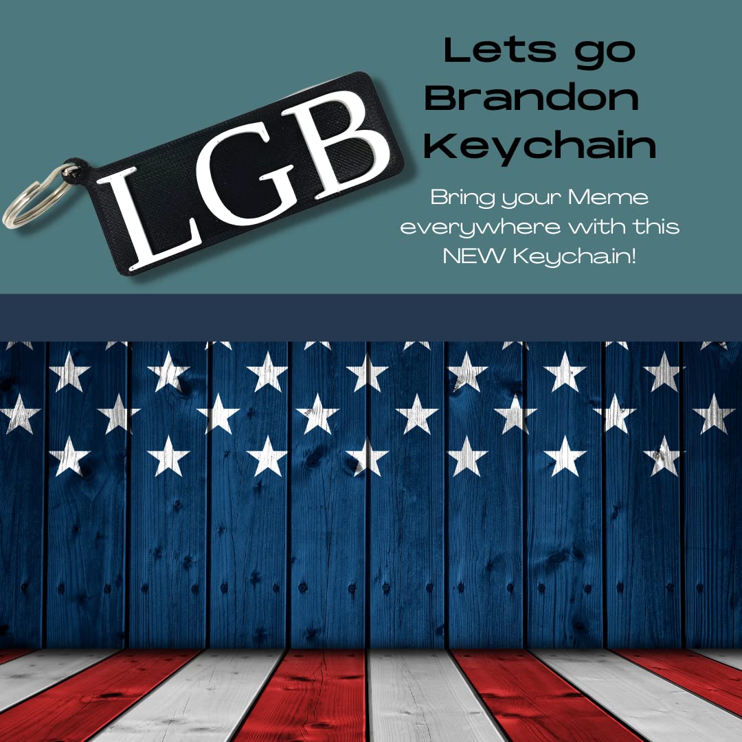 LGB Keychain - Bring the 2021 Meme of the Year to Life with this LGB Keychain - Proudly Made in the USA!