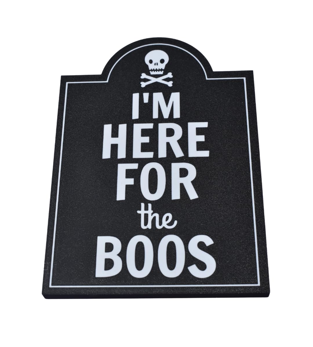 I'm Here For The Boos Halloween Bar Sign Decor | Halloween Party Decoration | Made in USA