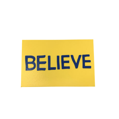 Believe Block Letter Fridge Magnet for Sports Fans | 4" W X 3" Tall | New 2023 Block Letter Edition