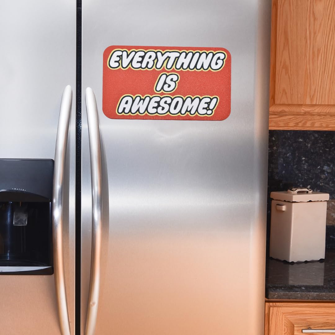 Everything is Awesome Fridge Magnet