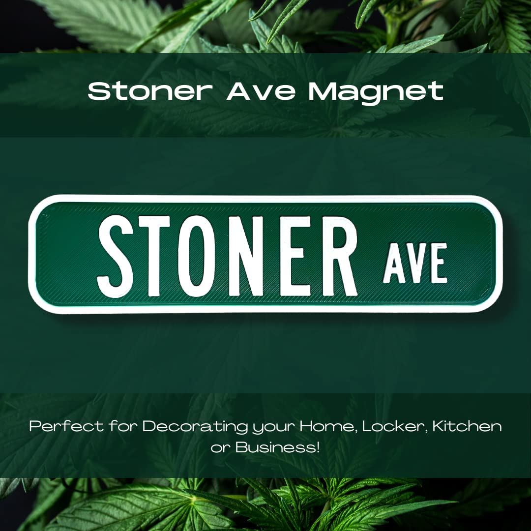 Stoner Ave Magnet - Home, Locker, Home Bar, Kitchen, or Bedroom Decorative Magnet - 9" x 2.5" Inches - Made in USA