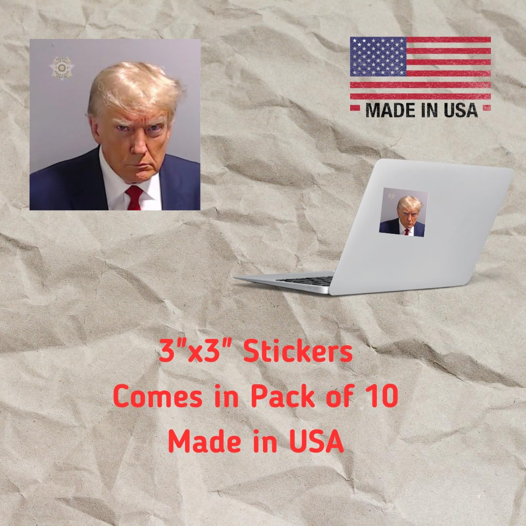 Trump Mugshot Premium Vinyl Sticker Pack | Hit Meme of 2023 | Great Gift for Friends or Coworkers | 10 Sticker Pack | Made in USA