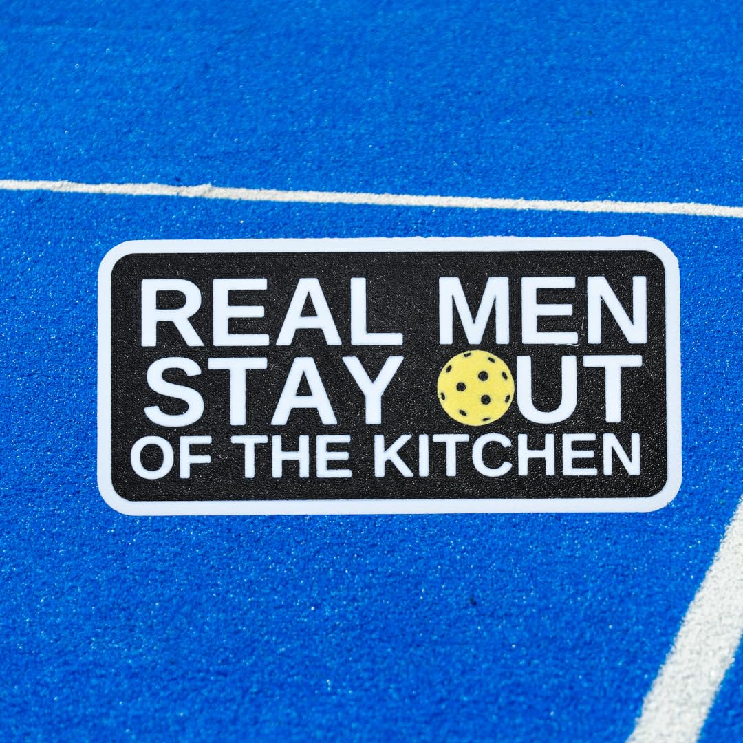 Pickleball Real Men Stay Out of The Kitchen Fridge Magnet | Funny Pickleball Phrase | Great Pickleball Player Gift | Made in USA