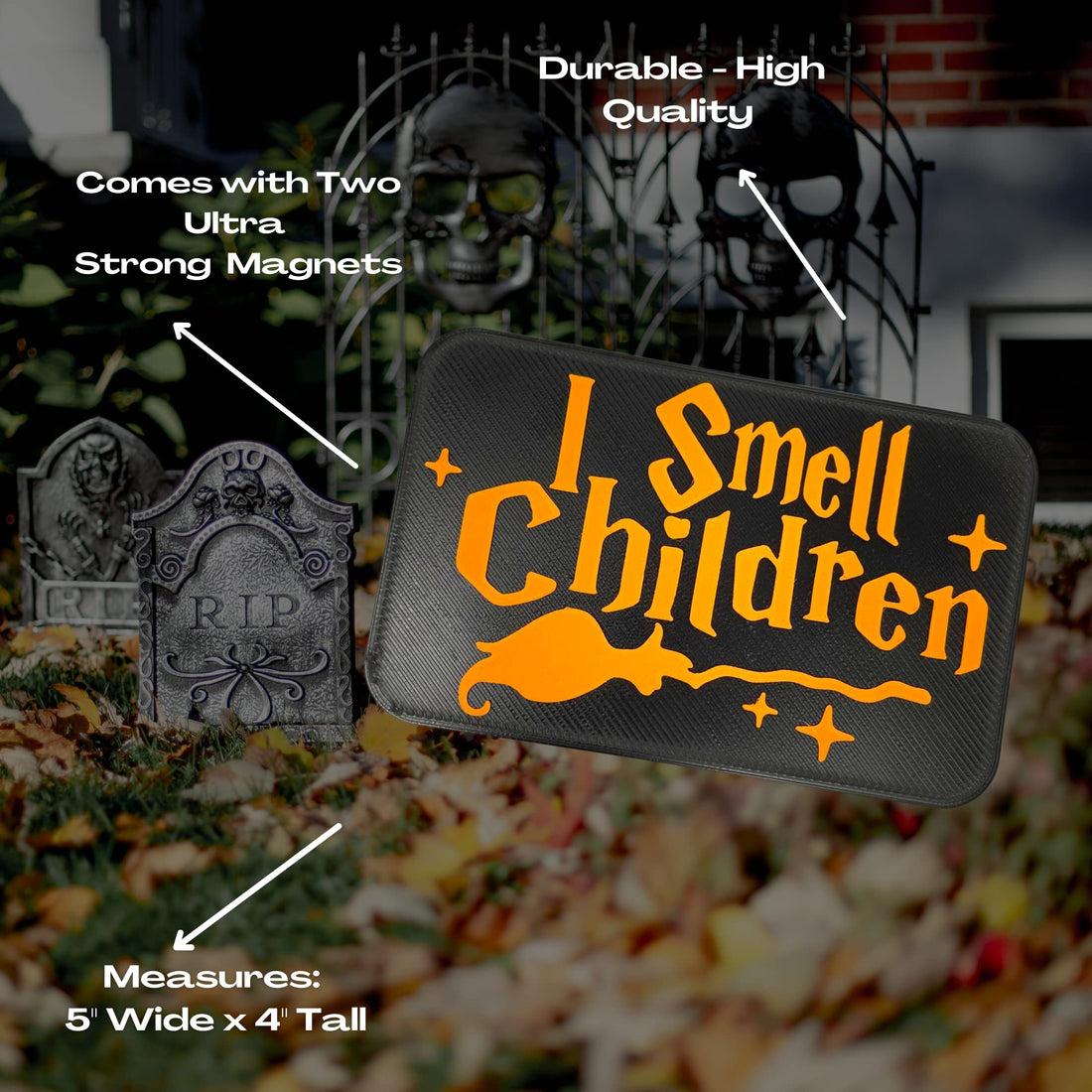 I Smell Children Fridge Magnet - Hocus Pocus Inspired Magnet for Halloween or Spooky Party Decoration - Made in USA!